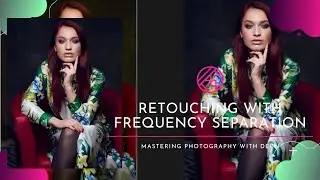 RETOUCHING WITH FREQUENCY SEPARATION