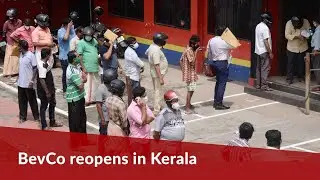 Kerala's BevCo outlets see massive crowds as they reopen after 6 weeks