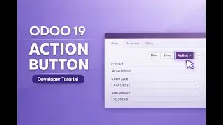 Odoo 19 Tutorial | How to Use Action Buttons in Odoo || Part 46