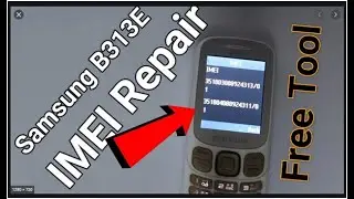 Samsung B313e IMEI Repair Without Box |  No Network IMEI 00000000000 Solution