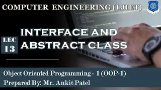 Lec-13_Interface and Abstract class | Object Oriented Programming 1 | Computer Engineering