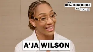 A'ja Wilson on Finding Her Style, WNBA Contracts & Life With Bam | The Run-Through with Vogue