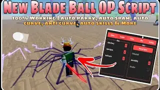 New Best Blade Ball OP Script | 100% Accurate Auto Parry Auto Spam & Anti Curve | No Linkvertise