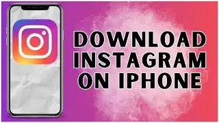 How To Download Instagram On iPhone? 2024 | Instagram