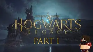 Hogwarts Legacy - Gameplay Walkthrough - Part 1 [No Commentary]