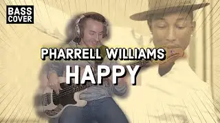 PHARRELL WILLIAMS - HAPPY [Bass Cover]