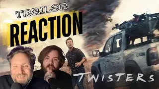 Twisters Trailer #2 Reaction!