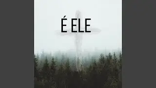 É ELE (ROCK)