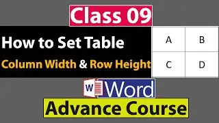 How to Set Table Column Width and Table Row Height in Ms Word in Urdu - Class No 09