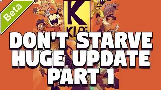 Don't Starve Together Huge Update Out Now - Don't Starve Together QOL Update Part 1