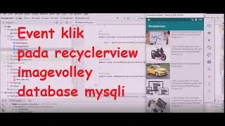 Membuat event klik pada recyclerview dan image volley android studio database mysqli