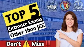 👉Don't Miss . TOP 5 Entrance Exam Other than JEE🥳 | Must Watch till End . #jee #jeemain #nta #pw