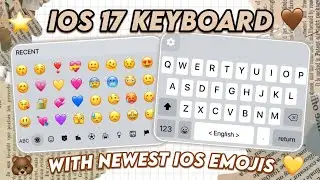 iOS 17 iPhone Updated Keyboard with iOS 17 Emojis