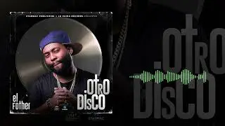 El Fother - Otro Disco (Audio Oficial)