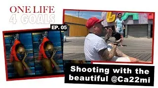 BRVVT - 1LIFE 4 GOALS // Episode 05: Shooting with the beautiful @Ca22mi