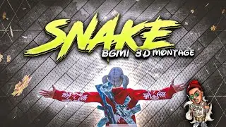 MC STAN SNAKE - BGMI 3D MONTAGE | SHIELD GAMING
