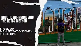 ROBOTIC AFFIRMING AND THE NOTES METHOD