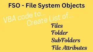 Excel VBA | File System Objects | FSO | FileSystemObjects | 