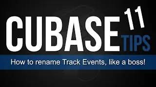 Cubase Tips | How to rename Events 😎