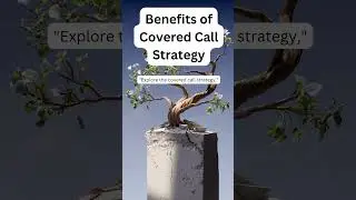 Why use Covered Calls?