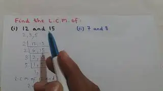 Video 49: Finding LCM of two numbers