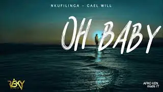 Gael will - nkufilinga (lyrics video)