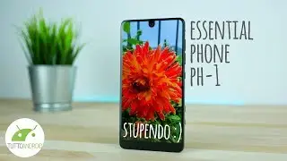 Essential Phone: lo SMARTPHONE PIÙ BELLO e SPRECATO | Recensione ITA | TuttoAndroid