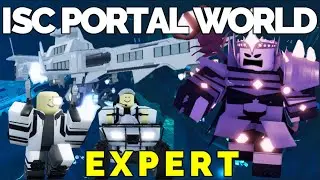ISC PORTAL WORLD VICTORY ON EXPERT MODE! Tower Blitz, Tower Defense (Roblox) Overlord Boss Wave.