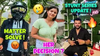 Finally Vaibhavi Matter Solve❤️ || Stunt Series Update !! 🔥