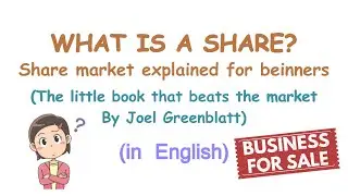 WHAT IS A SHARE? | THE LITTLE BOOK THAT BEATS THE MARKET BY JOEL GREENBLATT