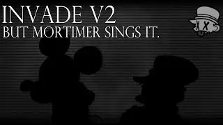 Incurrent (Invade V2 but Mortimer sings it.)