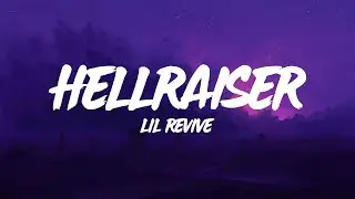 Lil Revive - HELLRAISER (Lyrics)