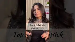 Must try red lipsticks under Rs 300 || Festive Season❤️ 
