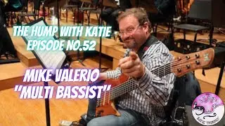 Episode 52 Mike Valerio - Multi Bassist!