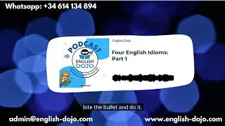 Four English Idioms: Part 1 | English Dojo