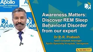 Awareness Matters: Discover REM Sleep Behavioral Disorder from our expert