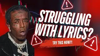 ARE YOU STRUGGLING WITH LYRICS? TRY THIS!