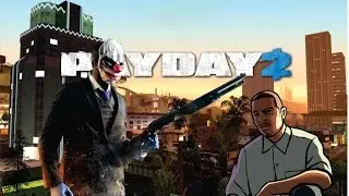 lPayDay 2lBuild:CJ From San Andreas
