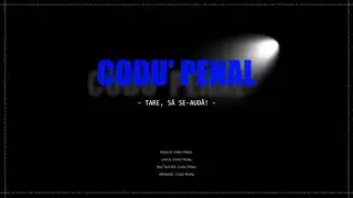 Codu' Penal - Tare Să Se Audă