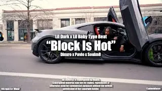 [FREE] Lil Durk Type Beat ''Block Is Hot'' I Lil Baby Type Beat