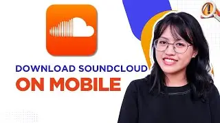 How to Download SoundCloud on Mobile