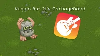 Noggin But It’s GarageBand