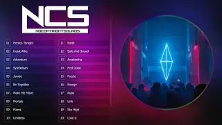 Top 20 Most Popular Songs by NCS | Best of NCS | Most Viewed Songs