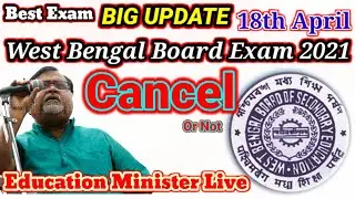 Cancel Board Exam 2021|West Bengal Exam 2021|Board Exam 2021|Wb Board Exam 2021 Cancelled