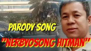 "Nerbyosong Hitman"😅😀🤣 Parody song by: jomartv official Account