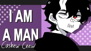 I AM A MAN (CORPSE Husband Animatic)