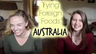 Trying Foreign Foods: Australia