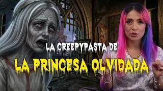 LA PRINCESA OLVIDADA DE DISNEY || CREEPYPASTA