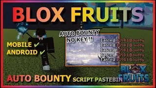 BLOX FRUITS Script Mobile UPDATE 21 AUTO FARM BOUNTY | EZ BOUNTY (FREE NO KEY)