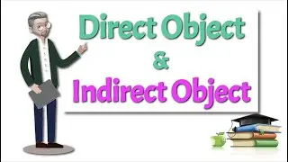 ESL - Direct and Indirect Objects